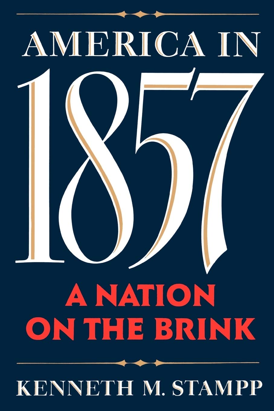 Algopix Similar Product 9 - America in 1857: A Nation on the Brink