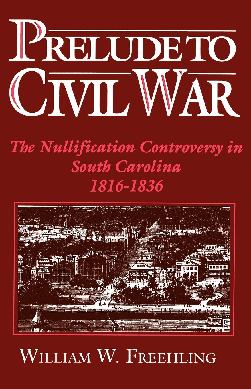 Algopix Similar Product 18 - Prelude to Civil War The Nullification