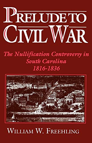 Algopix Similar Product 16 - Prelude to Civil War The Nullification