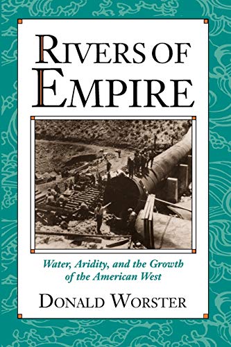Algopix Similar Product 4 - Rivers of Empire Water Aridity and