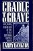 Algopix Similar Product 5 - Cradle to Grave Life Work and Death