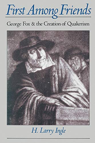 Algopix Similar Product 20 - First among Friends George Fox and the