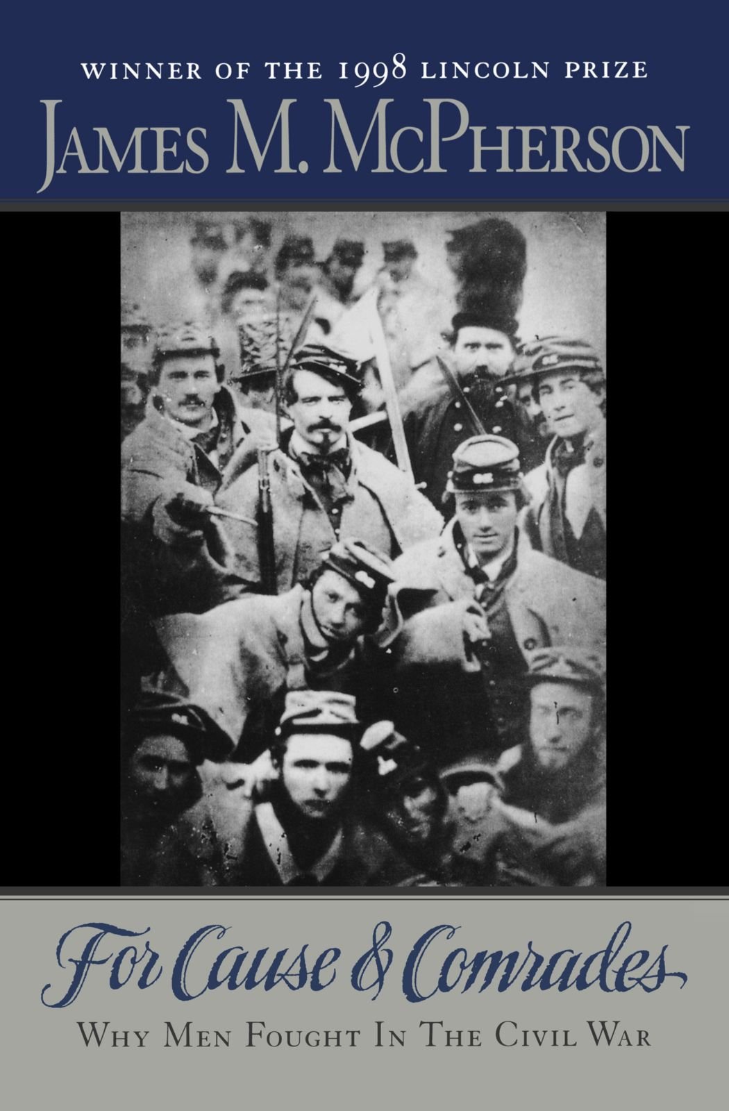 Algopix Similar Product 8 - For Cause and Comrades Why Men Fought
