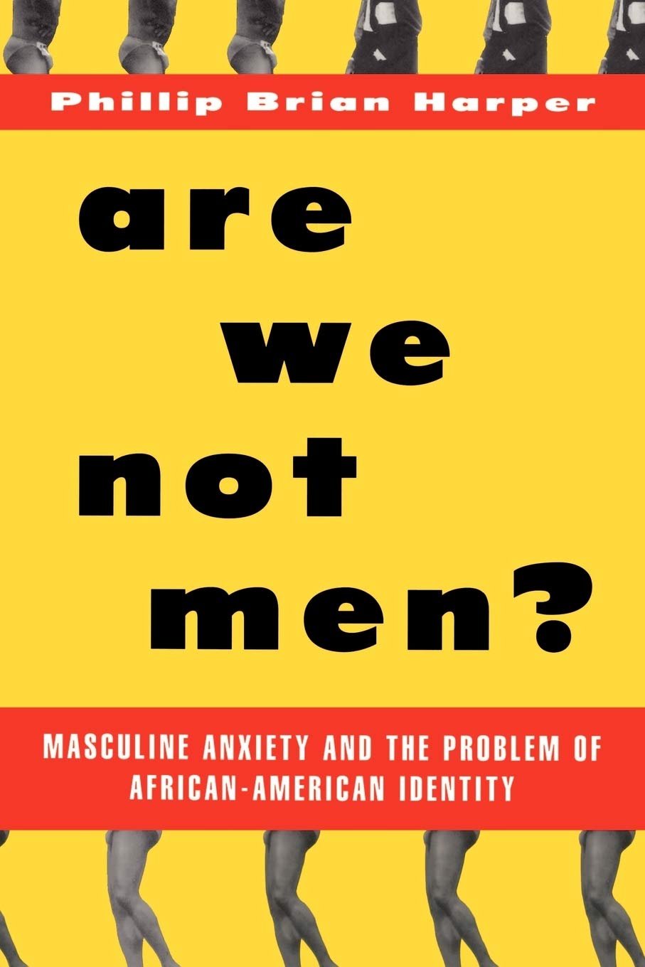 Algopix Similar Product 4 - Are We Not Men Masculine Anxiety and