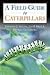 Algopix Similar Product 3 - Caterpillars in the Field and Garden A