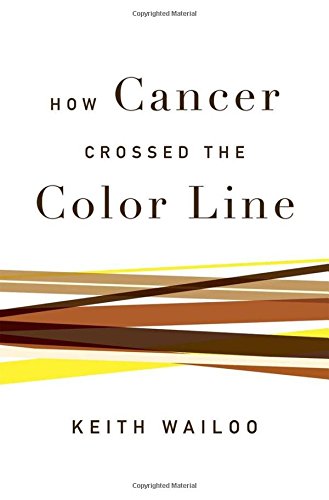 Algopix Similar Product 19 - How Cancer Crossed the Color Line