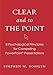 Algopix Similar Product 7 - Clear and to the Point 8 Psychological