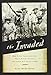 Algopix Similar Product 16 - The Invaded How Latin Americans and