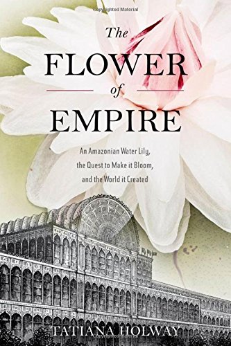 Algopix Similar Product 9 - The Flower of Empire An Amazonian