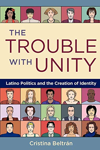 Algopix Similar Product 7 - The Trouble with Unity Latino Politics