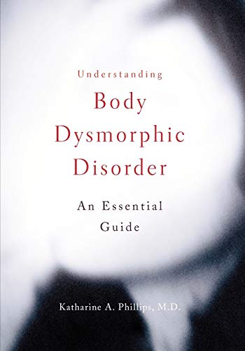 Algopix Similar Product 19 - Understanding Body Dysmorphic Disorder