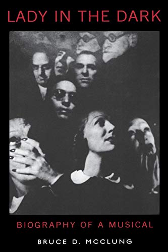 Algopix Similar Product 5 - Lady in the Dark: Biography of a Musical