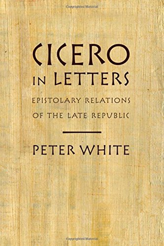 Algopix Similar Product 3 - Cicero in Letters Epistolary Relations