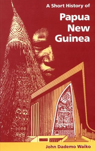 Algopix Similar Product 9 - A short history of Papua New Guinea