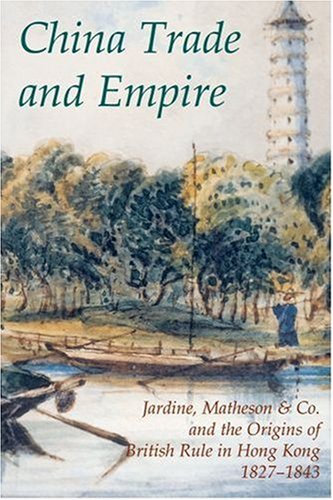 Algopix Similar Product 11 - China Trade and Empire Jardine