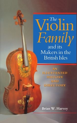 Algopix Similar Product 4 - The Violin Family and Its Makers in the