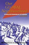 Algopix Similar Product 10 - Our Global Neighborhood The Report of