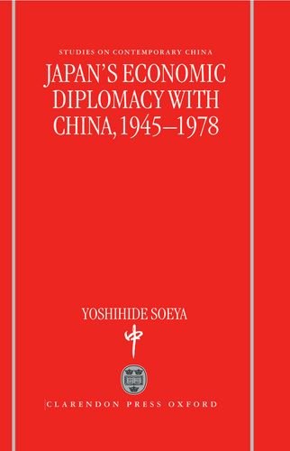Algopix Similar Product 2 - Japans Economic Diplomacy with China