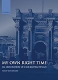 Algopix Similar Product 10 - My Own Right Time An Exploration of