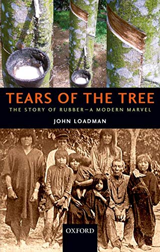 Algopix Similar Product 17 - Tears of the Tree The Story Of Rubber