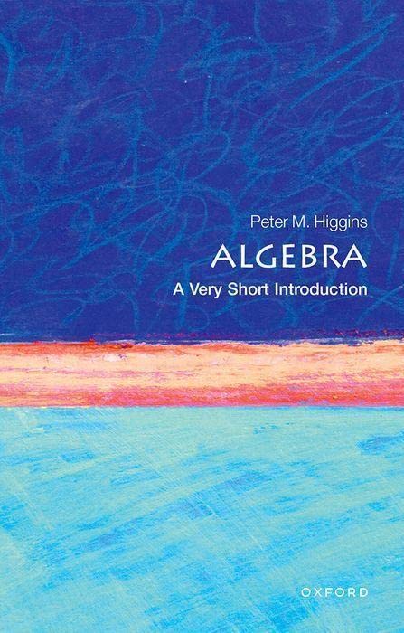 Algopix Similar Product 17 - Algebra A Very Short Introduction