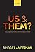 Algopix Similar Product 1 - Us and Them The Dangerous Politics of