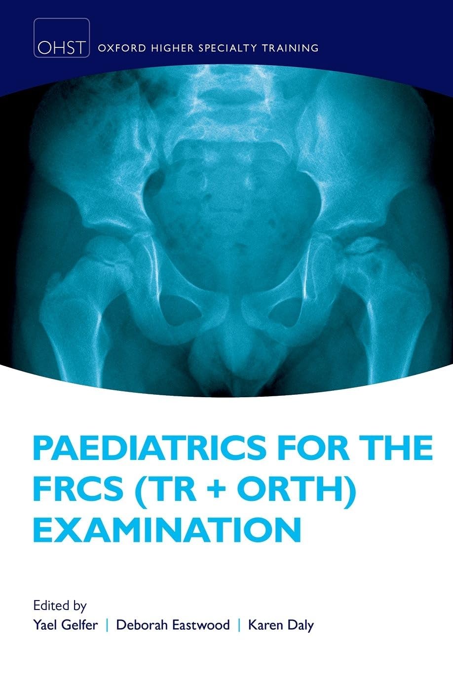 Algopix Similar Product 9 - Paediatrics for the FRCS Tr  Orth