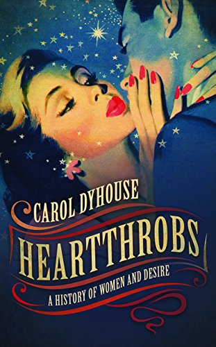 Algopix Similar Product 19 - Heartthrobs A History of Women and