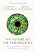 Algopix Similar Product 10 - The Future of the Professions How