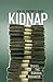 Algopix Similar Product 9 - Kidnap: Inside the Ransom Business