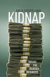 Algopix Similar Product 15 - Kidnap: Inside the Ransom Business