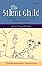 Algopix Similar Product 8 - The Silent Child Exploring the World