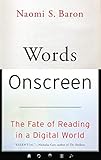 Algopix Similar Product 9 - Words Onscreen The Fate of Reading in