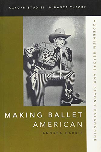 Algopix Similar Product 15 - Making Ballet American Modernism