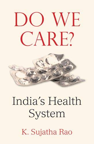 Algopix Similar Product 10 - Do We Care?: India's Health System