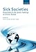 Algopix Similar Product 9 - Sick Societies Responding to the