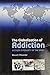 Algopix Similar Product 2 - The Globalization of Addiction A Study