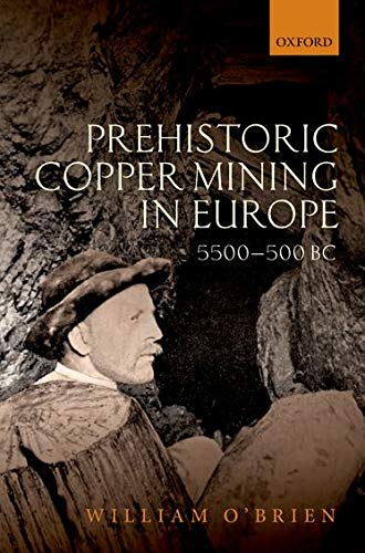 Algopix Similar Product 6 - Prehistoric Copper Mining in Europe