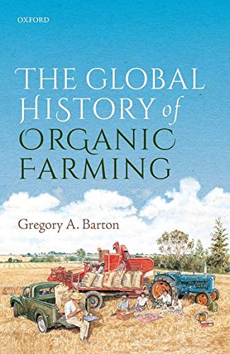 Algopix Similar Product 14 - The Global History of Organic Farming