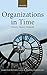 Algopix Similar Product 15 - Organizations in Time History Theory