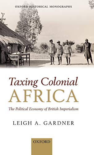 Algopix Similar Product 12 - Taxing Colonial Africa The Political