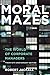 Algopix Similar Product 10 - Moral Mazes The World of Corporate