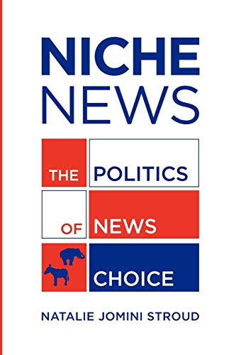 Algopix Similar Product 12 - Niche News: The Politics of News Choice