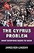 Algopix Similar Product 14 - The Cyprus Problem What Everyone Needs