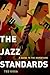 Algopix Similar Product 9 - The Jazz Standards A Guide to the