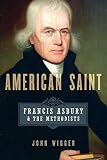 Algopix Similar Product 8 - American Saint Francis Asbury and the