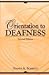 Algopix Similar Product 17 - Orientation to Deafness (2nd Edition)
