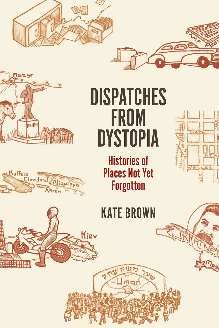 Algopix Similar Product 14 - Dispatches from Dystopia Histories of
