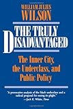 Algopix Similar Product 16 - The Truly Disadvantaged The Inner