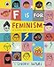 Algopix Similar Product 16 - F is for Feminism An Alphabet Book of
